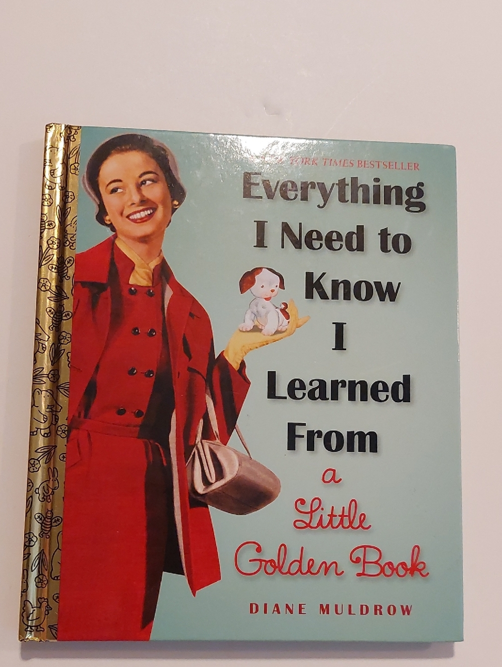 Everything I Need to Know I Learned From a Little Golden Book – Light Blue Cover